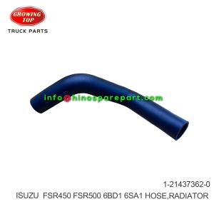 ISUZU FSR450 FSR500 6BD1 6SA1 HOSE RADIATOR 1-21437362-0