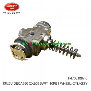 ISUZU DECA360 CXZ05 CYZ 6WF1 10PE1 ​WHEEL CYL ASSY  1-47601087-0