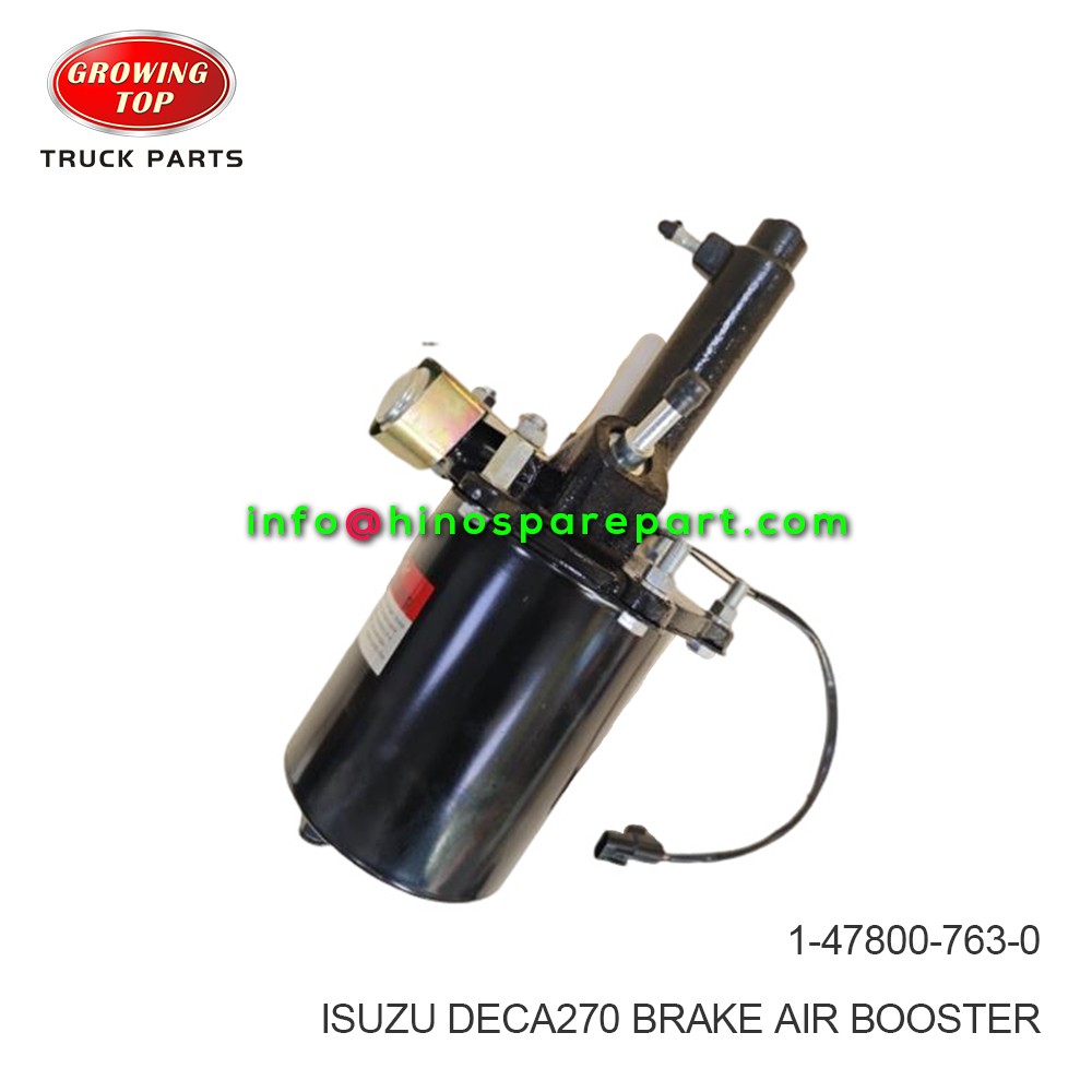 ISUZU DECA270  BRAKE AIR BOOSTER  1-47800-763-0
