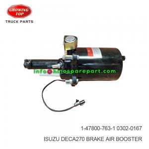 ISUZU DECA270  BRAKE AIR BOOSTER  1-47800-763-1