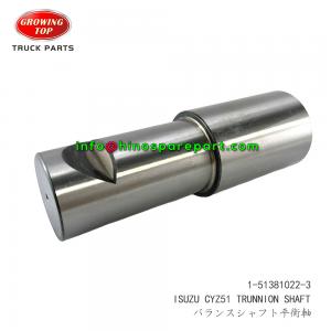 STOCK AVAILABLE ISUZU CYZ51 TRUNNION SHAFT