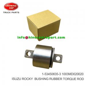 ISUZU ROCKY 210-240HP BUSHING RUBBER TORQUE ROD 1-53450635-3