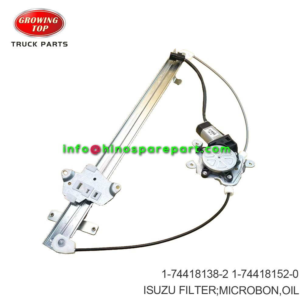 ISUZU FTR  EXZ WINDOWS REGULATOR AUTO 1-74418138-2