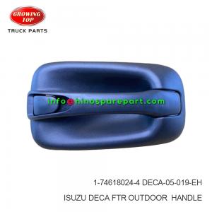 ISUZU DECA FTR OUTDOOR  HANDLE 1-74618024-4 ISUZU DECA FTR OUTDOOR  HANDLE 1-74618024-4