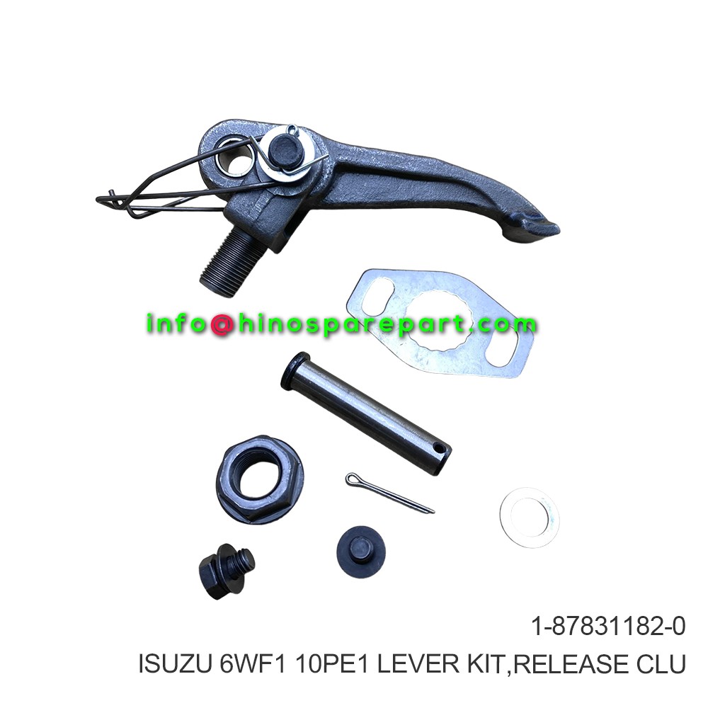 ISUZU 6WF1 10PE1 LEVER KIT RELEASE CLU 1-87831182-0