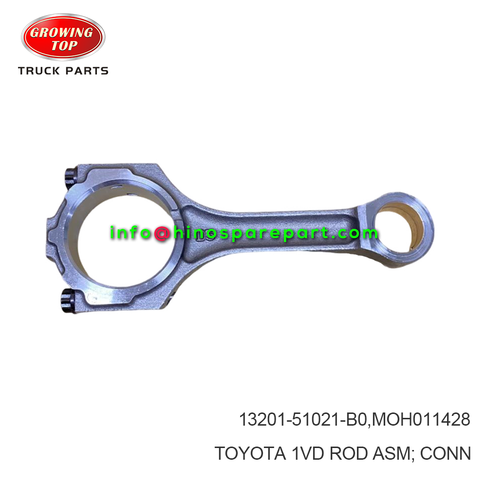 TOYOTA 1VD  ROD ASM; CONN 13201-51021-B0 