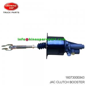 JAC CLUTCH BOOSTER 1607300E843