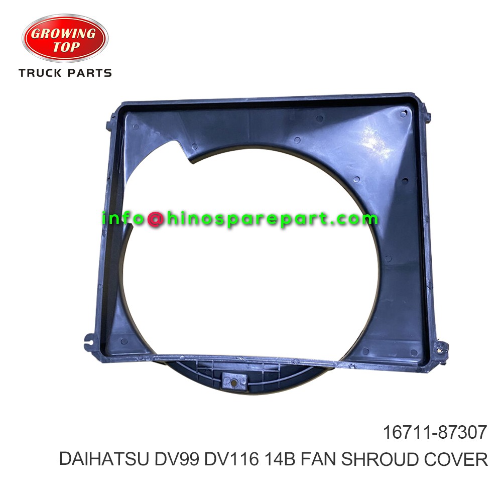 DAIHATSU DV99 DV116 14B FAN SHROUD COVER  16711-87307