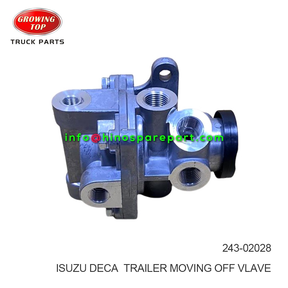 ISUZU DECA TRAILER MOVING OFF VALVE 243-02028