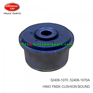 HINO FM2K CUSHION BOUND 52406-1070 HINO FM2K CUSHION BOUND 52406-1070