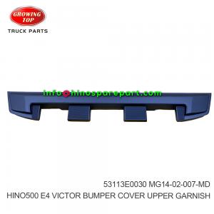 HINO500 E4 VICTOR 1826,2835 BUMPER COVER UPPER GARNISH 53113E0030