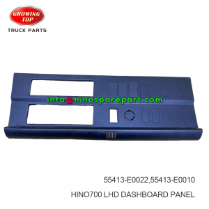 HINO700 LHD DASHBOARD PANEL 55413-E0022,55413-E0010