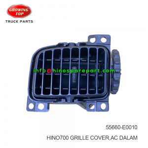 HINO700 GRILLE COVER,AC DALAM 55660-E0010 55660E0010