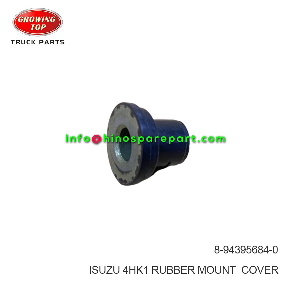 ISUZU 4HK1 RUBBER; MOUNT, COVER 8-94395684-0