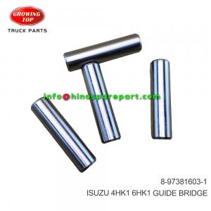 ISUZU 4HK1 6HK1 GUIDE BRIDGE 8-97381603-1