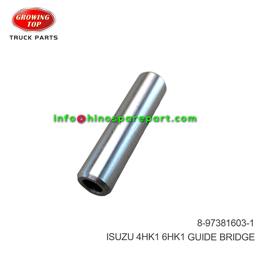 ISUZU 4HK1 6HK1 GUIDE BRIDGE 8-97381603-1