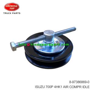  ISUZU ​700P 4HK1 AIR COMPR IDLE 8-97386869-0