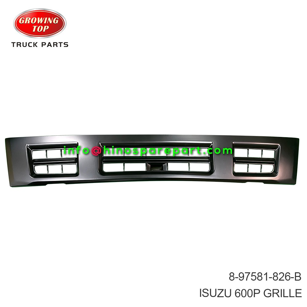 ISUZU 600P GRILLE 8-97581-826-B