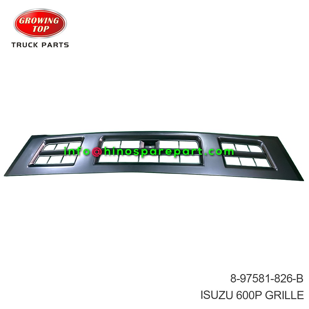 ISUZU 600P GRILLE 8-97581-826-B