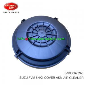 ISUZU FVM 6HK1 COVER ASM AIR CLEANER 8-98066739-0