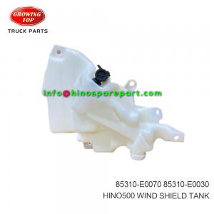 HINO500  WIND SHIELD TANK  85310-E0070