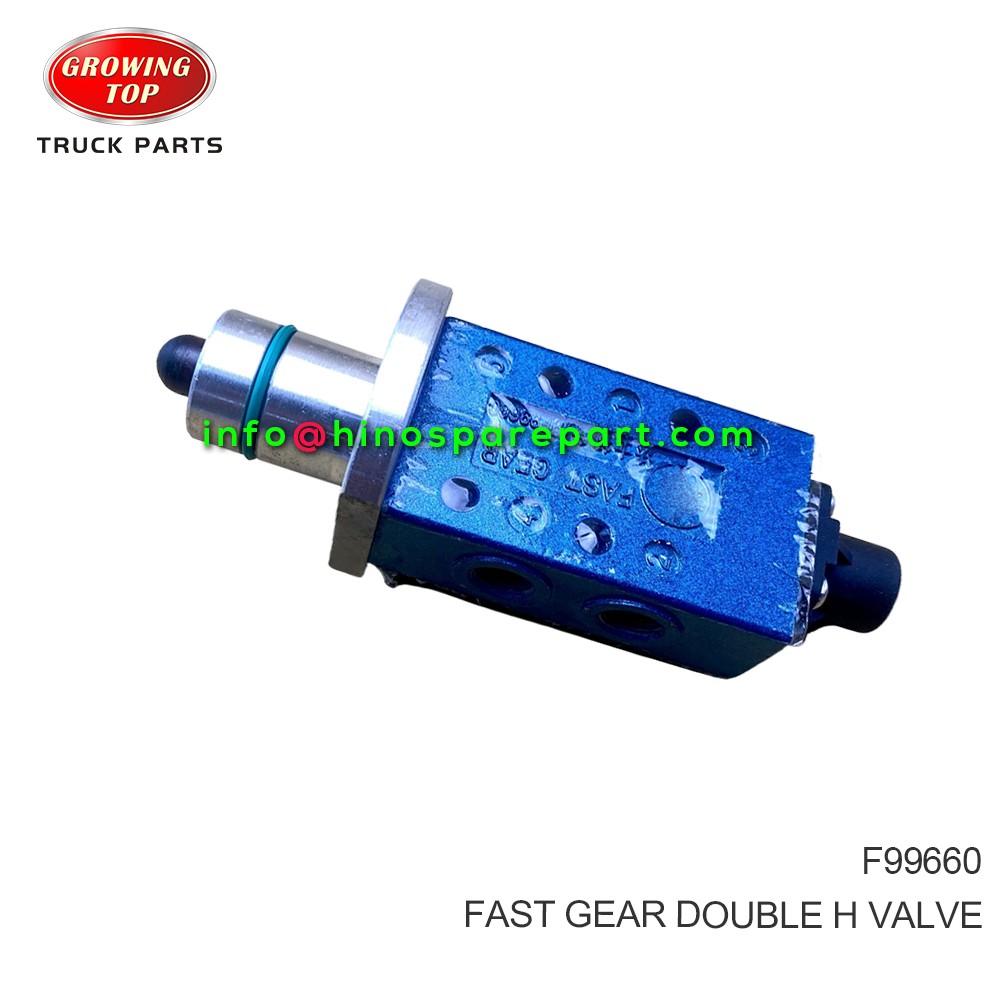 FAST GEAR  DOUBLE H VALVE  F99660
