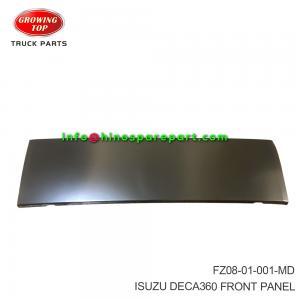 ISUZU DECA360 FRONT PANEL FZ08-01-001-MD
