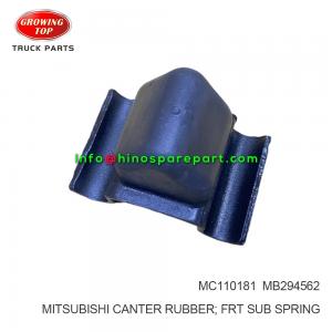 MITSUBISHI CANTER RUBBER; FRT SUB SPRING MC110181