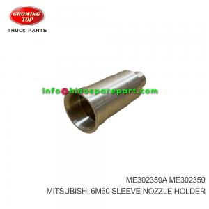 MITSUBISHI 6M60  SLEEVE NOZZLE HOLDER  ME302359A