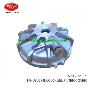 HINO700  HINO500 FUEL FILTER COVER S9007-58115