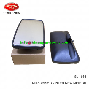 MITSUBISHI CANTER NEW MIRROR  SL-1666 MITSUBISHI CANTER NEW MIRROR  SL-1666
