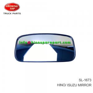 HINO/ ISUZU  MIRROR  SL-1673 HINO/ ISUZU  MIRROR  SL-1673